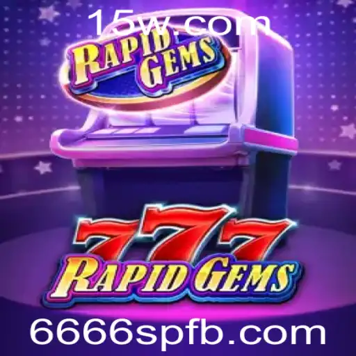 Descubra RapidGems777: Um Mergulho no Fascinante Mundo das Gemas Rápidas