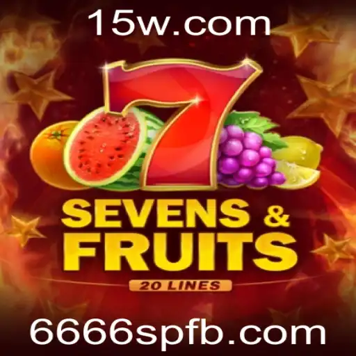 Descubra as Emoções e Regras do Jogo SevensFruits20