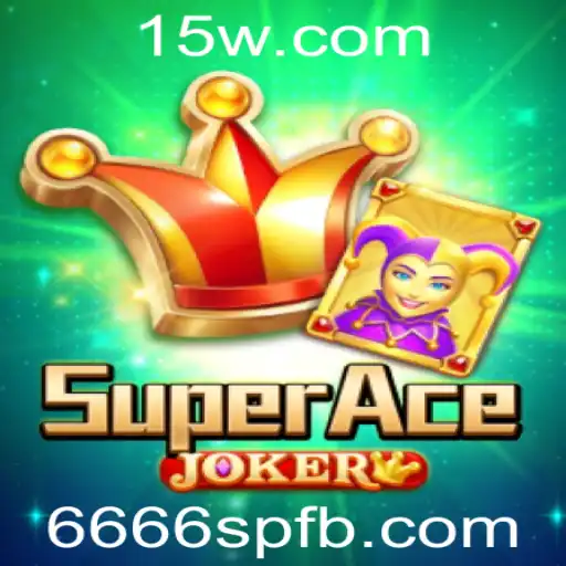 SuperAceJoker: Descubra o Novo Fenômeno dos Jogos com a Chave 6666sp